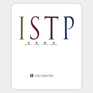 ISTP The Crafter, Myers-Briggs Personality Type Magnet